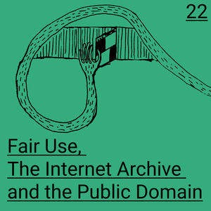 Fair Use, the Internet Archive and the Public Domain