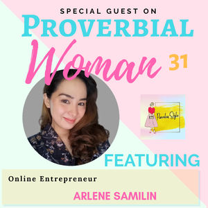 [Special Interview Episode 2] A Woman Entrepreneur, Ms. Arlene Samilin