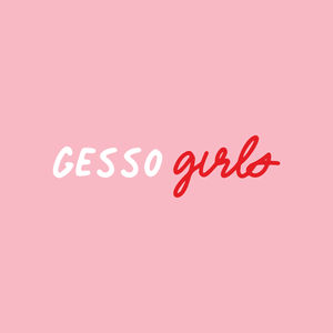 Gesso Girls: IMPORTANT UPDATE!