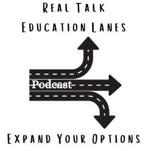 Real Talk Education Lanes