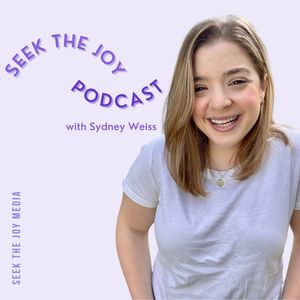 Today we’re celebrating five years of Seek The Joy Podcast. In today's episode Sydney reflects on the last five years. We're so grateful for the journey and for everyone who has been on this road with us. Whether you’ve been listening to the podcast from the very beginning or just jumped in, thank you for being here, for pressing play, and for being part of this incredible community.
Today’s episode is a celebration, but it’s also the closing of a chapter. Sydney can’t even begin to tell you the immense gratitude she has for this platform, for you, for the opportunity to connect and share over the last five years, and it is incredibly bittersweet to share that this is the final episode of Seek The Joy Podcast.
This isn’t goodbye, it’s see you later. With every evolution and change, comes an opportunity to revisit where we’ve been – and we're leaving the door open to come back to the podcast if and when the time is right, if and when the inspiration strikes, the same way it did in 2017.
There’s so much more to these reflections and we hope you’ll tune into to today’s episode.
Links & Sponsors: 
Thank you to today's sponsor, Better Help. We want you to be able to live a happier, more joyful, and ease filled life, and I’m excited to share that as a listener of Seek The Joy Podcast, you will you get 10% off your first month by going to betterhelp.com/seekthejoy. 
Seek The Joy MERCH is here! Check out our fav new designs here  
Subscribe to our Newsletter! seekthejoypodcast.com/subscribe. You won't regret it.

