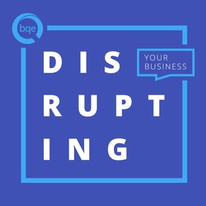 Disrupting Your Business