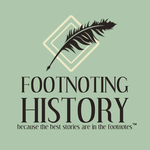 (Host: Kristin) 
Clothes and hair are among the most famous things about Marie Antoinette. But who were the designers behind the drama and what happened to them after the Revolution? And how did anyone actually wear – or afford – their creations? Find out this week on Footnoting History!  