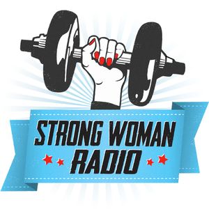 Strong Woman Radio