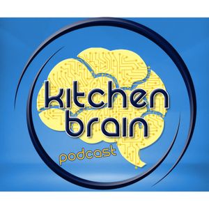 Kitchen Brain Podcast
