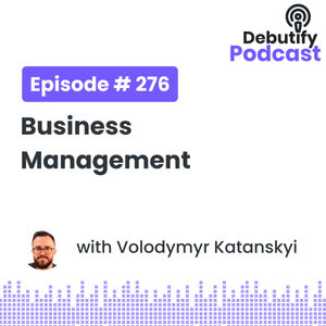 Business Management with Volodymyr Katanskyi