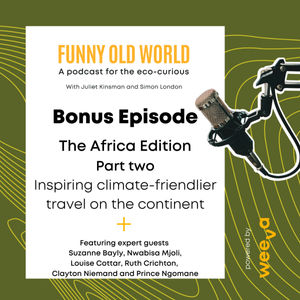 The Africa Edition. Inspiring climate-friendlier travel on the continent  (Part two)