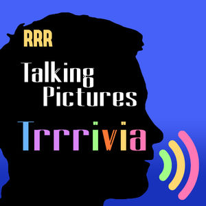 Talking Pictures Trivia