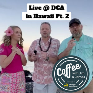 Live @ Distribution Contractor Association pt. 2 – Coffee with Jim and James Episode 174