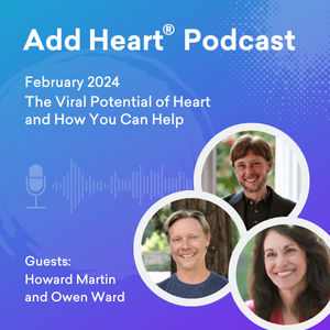 The Viral Potential of Heart and How You Can Help