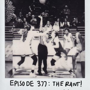 Episode 377, The Rant: Shay Franklin - Part 3, The Return.
