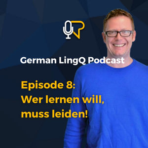 Learn German: “Wer lernen will, muss leiden!” | mit Andreas von @LTLFlexiClasses