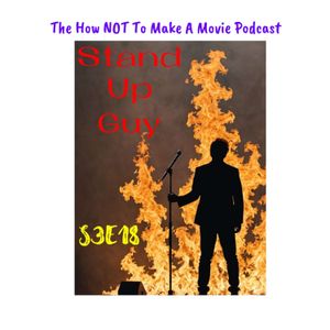 S3E18: Stand Up Guy