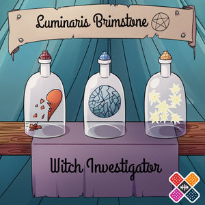 Luminaris Brimstone, Witch Investigator