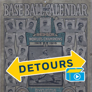 Take Me Out to the Ballgame - How the Boston Red Sox, Babe Ruth and the long-forgotten Bunker Hill Brewery combined to make one homerun of a calendar!