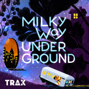 Introducing Milky Way Underground