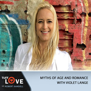 256: Myths of Age and Romance with Violent Lange