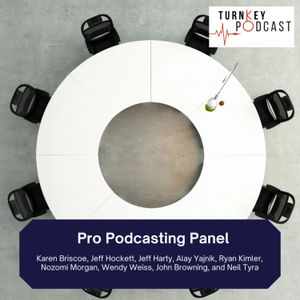 Pro Podcasting Panel