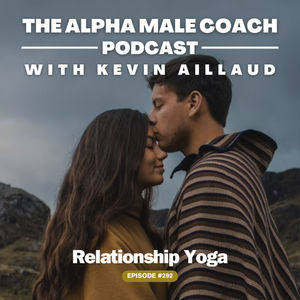 Episode 292: Relationship Yoga