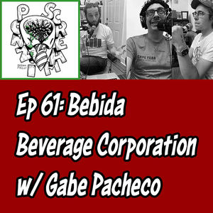 Ponzi Scream Ep 61: Bebida Beverage Corporation w/ Gabe Pacheco