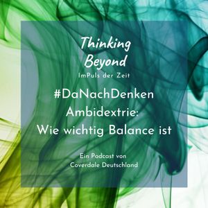 #DaNachDenken - Ambidextrie: wie wichtig Balance ist
