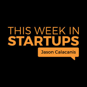 Hiring For Distributed Companies & Angel Investing: This Week in Startups with Jason Calacanis