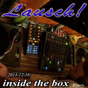 Lausch! @ Studio - inside the box (14-12-16)
