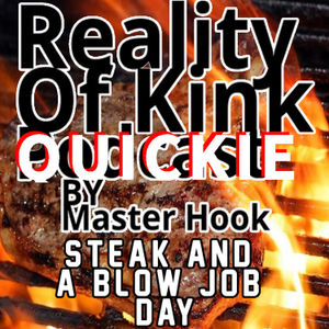 Quickie #002: Steak and Blowjob Day 2015