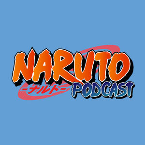 #01 - Naruto Podcast