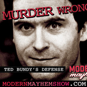 Ep 4: Ted Bundy's Defense