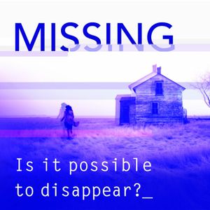 Episode 08: Disappearing