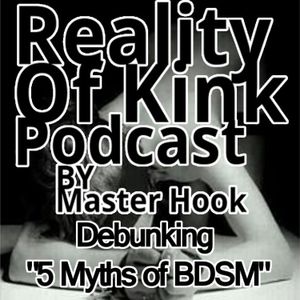 ROK#6 - Debunking 5 Myths of BDSM