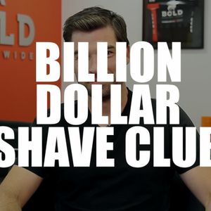 Billion Dollar Shave Club - EP78