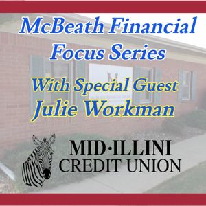McBeath Financial Focus Featuring Julie Workman on Liquid Money Options