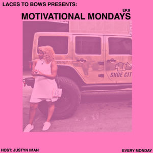 MOTIVATIONAL MONDAYS (EP.9)