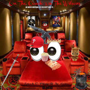 On The Couch With The Wilsons EP17: Wilsons At The Movies