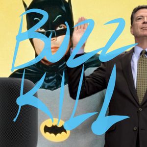 Episode 17: Adam West, Comey and HomePod