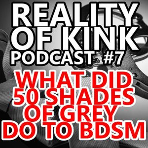 What Did 50 Shades of Grey do to BDSM