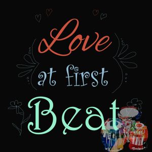 Love at First Beat!