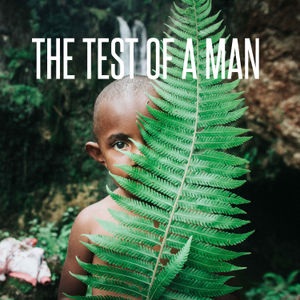 Test of a Man: Anthony