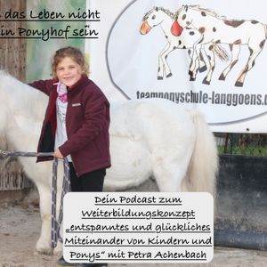 "kann das Leben nicht doch ein Ponyhof sein" Weiterbildungskonzept Petra Achenbach