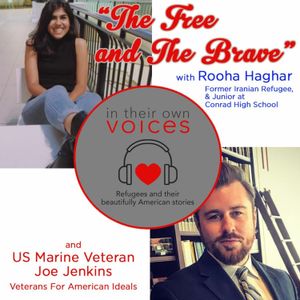 Episode 6 "The Free and The Brave" • TOPIC: Refugee Youth and Veterans For American Ideals