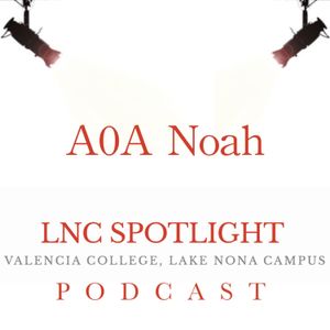Episode 5: A0A Noah - On His Art