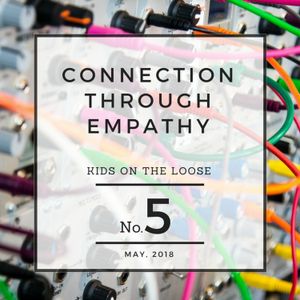 Connection Through Empathy - Ep.5