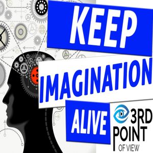 Keeping Imagination Alive