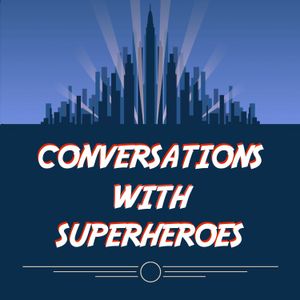 Season 2 Ep 9 - Superhero Meet Up