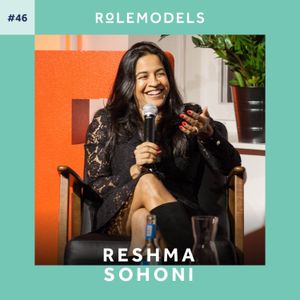 #46 How Seedcamp co-founder Reshma Sohoni’s unwavering optimism helped her succeed