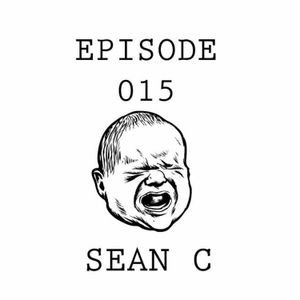 Episode 015: Sean C