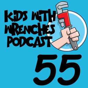 Kids With Wrenches 55: Your Child Is Not The Best