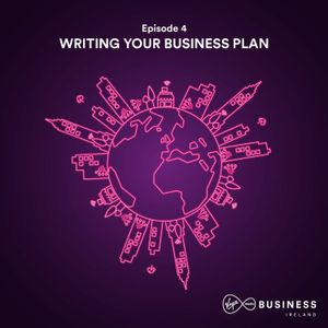 S3 | Ep4 Writing Your Business Plan